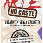 COLLECTIVE SHOW  ARTE NO CASTE