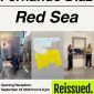 “RED SEA” exhibition at Reissued Gallery in Ho…